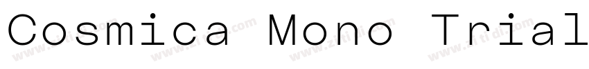 Cosmica Mono Trial B字体转换 Cosmica Mono Trial B字体转换